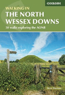 Walking in the North Wessex Downs: 30 walks exploring the AONB