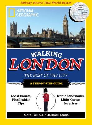 Walking London: The Best of the City - National Geographic