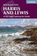 Walking on Harris and Lewis: 30 day walks exploring the islands