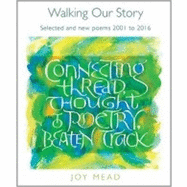 Walking Our Story