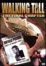 Walking Tall: The Final Chapter - Jack Starrett