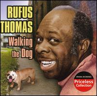 Walking the Dog [Collectables] - Rufus Thomas