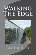 Walking the Edge