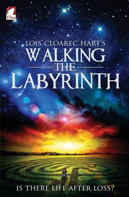 Walking the Labyrinth - Cloarec Hart, Lois