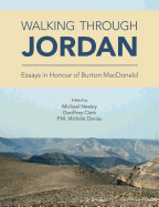 Walking Through Jordan: Essays in Honor of Burton Macdonald