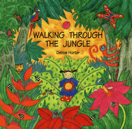 Walking Through the Jungle