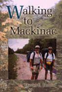 Walking to Mackinac