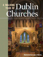 Walking Tour of Dublin Churches