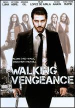 Walking Vengeance