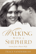 Walking with a Shepherd