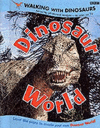 "Walking with Dinosaurs": Dinosaur World