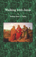 Walking with Jesus: This walk the road to Emmaus with Jesus