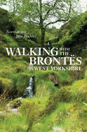 Walking with the Bronts in West Yorkshire
