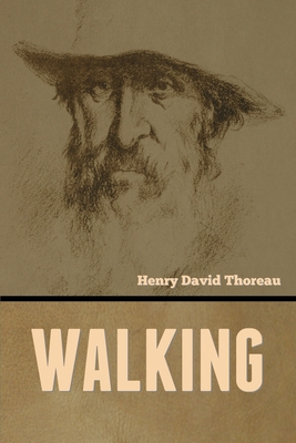 Walking - Thoreau, Henry David