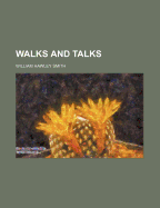 Walks and Talks