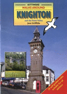 Walks Around Knighton and the Teme Valley - Griffiths, Jane