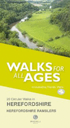 Walks for All Ages in Herefordshire: 20 Short Walks for All the Family