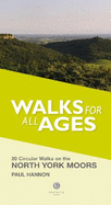 Walks for All Ages North York Moors