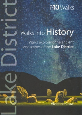 Walks with History: Walks Through the Historic Landscape of the Lake District - Crow, Vivienne