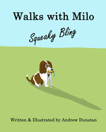 Walks with Milo: Squeaky Bling