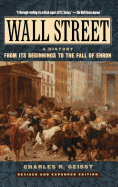 Wall Street: A History: From Its Beginnings to the Fall of Enron