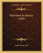 Wall Street In History (1883)