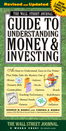 Wall Street Journal Guide to Understanding Money and Investing - 