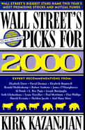 Wall Street's Picks for 2000 - Kazanjian, Kirk (Preface by)