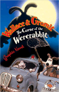 Wallace & Gromit: The Curse of the Were-Rabbit Graphic Novel