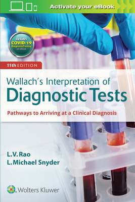 Wallach's Interpretation of Diagnostic Tests - Snyder, L Michael, Dr.