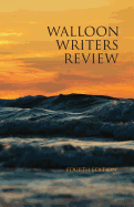 Walloon Writers Review: Fourth Edition