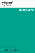 Wallpaper* City Guide Marrakech 2016