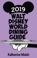 Walt Disney World Dining Guide 2019
