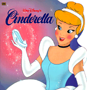 Walt Disney's Cinderella - Walt Disney Productions, and Random House Disney