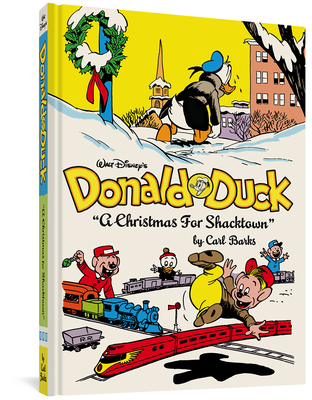 Walt Disney's Donald Duck a Christmas for Shacktown: The Complete Carl Barks Disney Library Vol. 11 - Barks, Carl, and Groth, Gary (Editor)