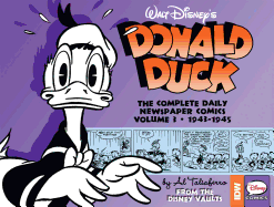 Walt Disney's Donald Duck: The Daily Newspaper Comics, Volume 3: 1943-1945