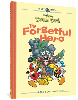 Walt Disney's Donald Duck: The Forgetful Hero: Disney Masters Vol. 12 - Cavazzano, Giorgio