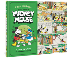 Walt Disney's Mickey Mouse Color Sundays Call of the Wild: Volume 1