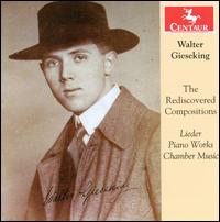 Walter Gieseking: The Rediscovered Compositions - Christiana Iheadindu-Gandy (piano); Daniel Sender (violin); Francis Liu (violin); Jonathan Richards (violin);...