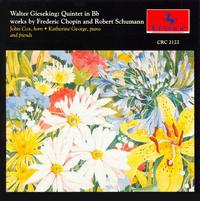 Walter Giesking: Quintet in B flat; Works by Chopin and Schumann - Fred Korman (oboe); John Cox (horn); Yoshinori Nakao (clarinet)