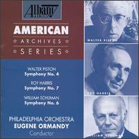 Walter Piston: Symphony No. 4; Roy Harris: Symphony No. 7; William Schuman: Symphony No. 6 - Philadelphia Orchestra; Eugene Ormandy (conductor)