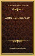 Walter Rauschenbusch