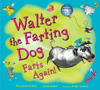 Walter the Farting Dog Farts Again - Kotzwinkle, Wiiliam, and Murray, Glenn