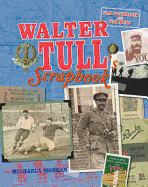 Walter Tull's Scrapbook