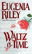 Waltz in Time - Riley, Eugenia