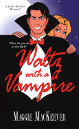 Waltz with a Vampire