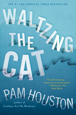 Waltzing the Cat - Houston, Pam