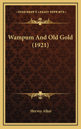 Wampum and Old Gold (1921)