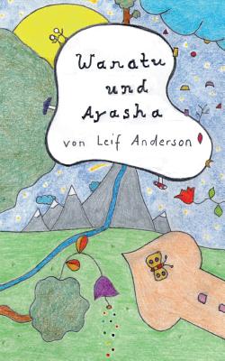 Wanatu Und Ayasha - Anderson, Leif