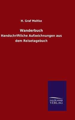 Wanderbuch - Moltke, H Graf